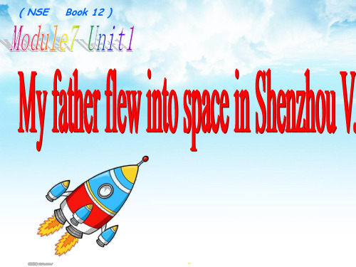 Unit1MyfatherflewintospaceinShenzhouV. (2)