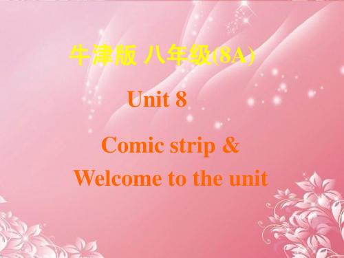 Unit 8 Natural disasters Welcome to the unit 同步课件1 (牛津版八年级上)