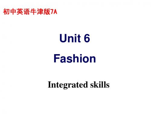 初中英语牛津版七年级上Unit6Integrated skills