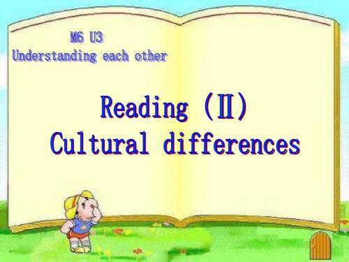 M6 U3 Reading Cultural differences