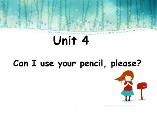 Unit4.Can I use your pencil, please