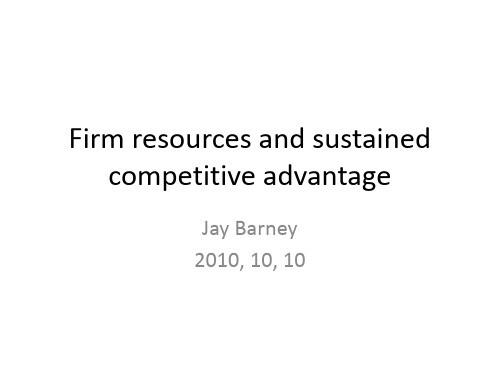 Firm resources and sustained competitive advantage