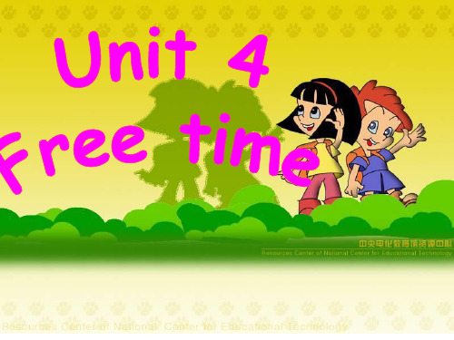 Unit4 Free timePPT课件