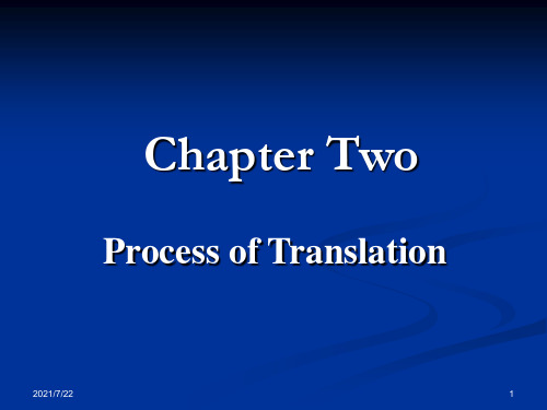 翻译的过程,2010. 11. Chapter 2 Process of Translation (