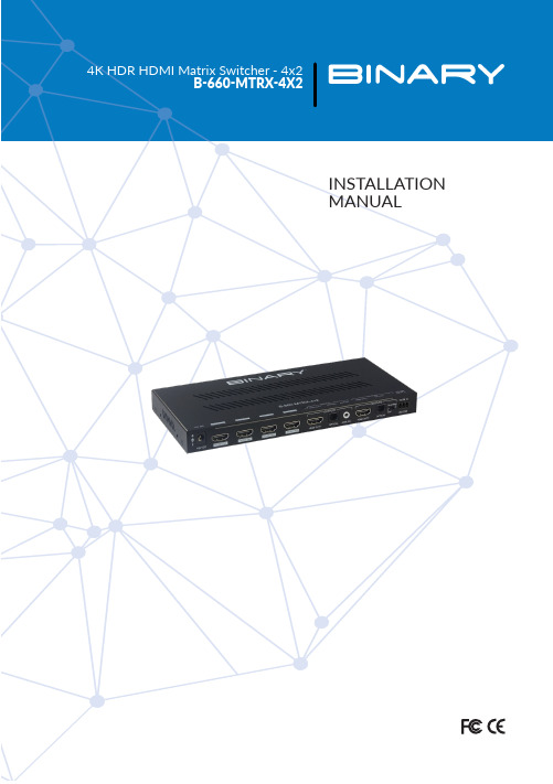 杰克斯科技 4K HDR HDMI 矩阵开关 - 4x2（B-660-MTRX-4X2）用户手册说明
