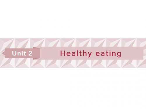 2019届一轮复习人教版必修3Unit2Healthy eating课件(73张)