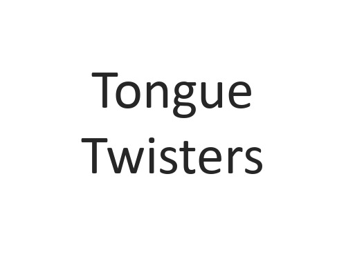 英语绕口令Tongue Twisters