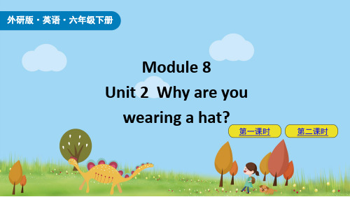 外研六下Module 8 Unit2