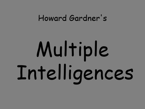 Multiple Intelligence 多元智能 Howard Gardner