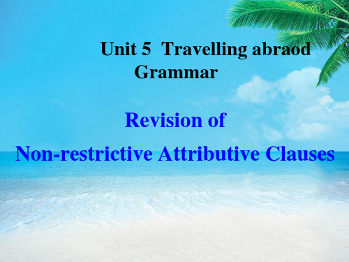 人教英语选修7Unit5TravellingabroadGrammar