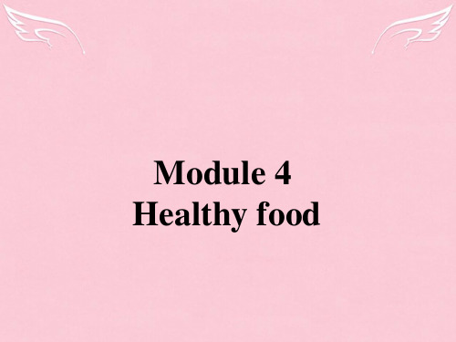 七年级英语上册 Module 4 Healthy food Unit 3 Language in use课件 (新版)外研版