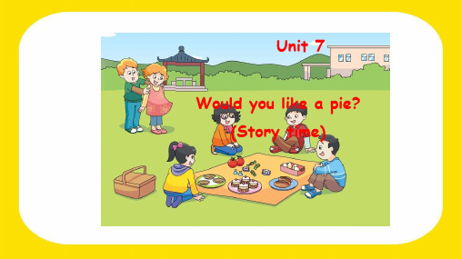 三年级英语上册课件-Unit 7 Would you like a pie（Story time）（63）-译林版