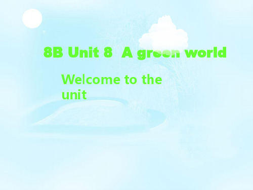 2020版重点学校八年级英语下册 Unit 8 A green world课件