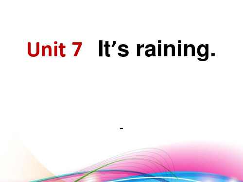 202X人教新目标版英语七下Unit 7《It’s raining》(Period 2)ppt课件