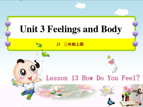 三年级英语上册Unit3BodyandFeelingsLesson13Howdoyoufeel