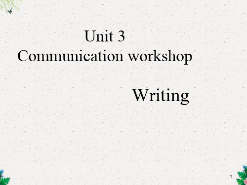 北师大版高中英语必修一Unit3 Communication Workshop Writing   课件