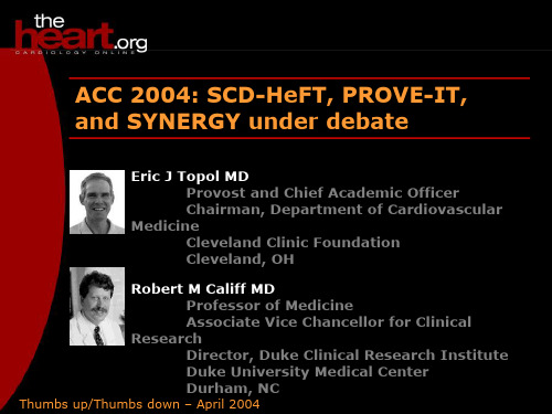 SCD-HeFT研究,PROVE-IT研究和SYNERGY研究PPT优选课件