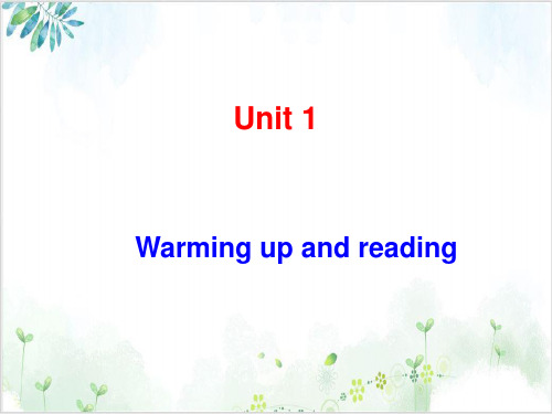 人教英语选修7Unit4Warming up and readingPPT课堂课件(26页)