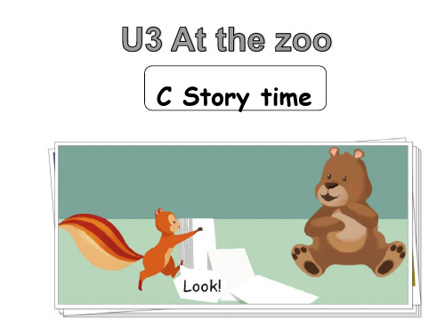 PEP英语三年级下册unit 3 At the zoo C Story time教学课件