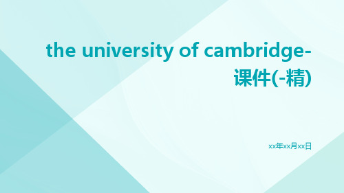 TheuniversityofCambridge-课件(-精)