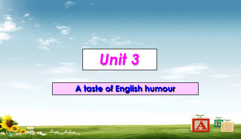 人教版2017高中(必修四)英语Unit3AtasteofEnglishhumour()ppt课件