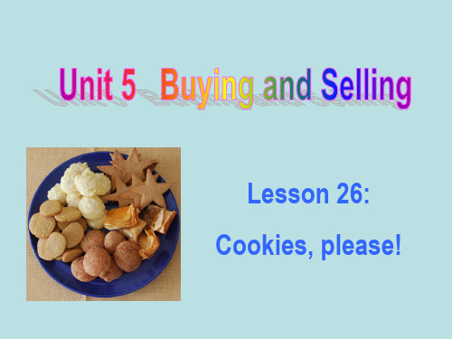 冀教版英语八年级下册 Unit 5 Lesson 26《Cookies, Please》