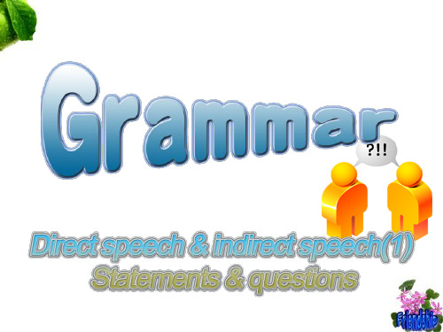 Direct speech and Indirect speech
