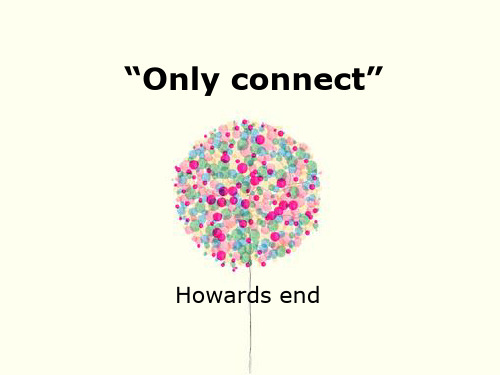 霍华德庄园 联结主题 Howard ends:Only connect