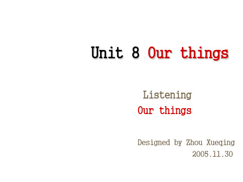 七年级英语上学期starter--Unit8-Our-things牛津英语(中学课件201909)