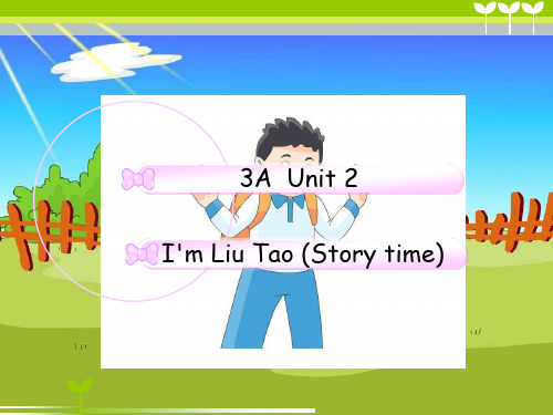 三年级英语上册课件-Unit 2 I'm Liu Tao(Story time)(52)-译林版