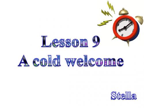 新概念二册Lesson_9_A_cold_welcome