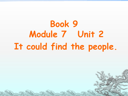 外研一起五上M7U2It could find the people