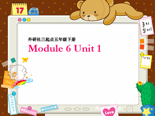 五年级英语下册课件-Module 6 Unit 1 (22张PPT)-外研版(三起)