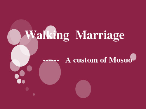 Walking marriage走婚