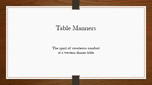 Table manners餐桌礼仪