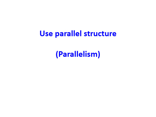 Use parallel structure英语写作