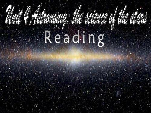 人教新课标必修三 Unit 4 Astronomy-Reading[课件]