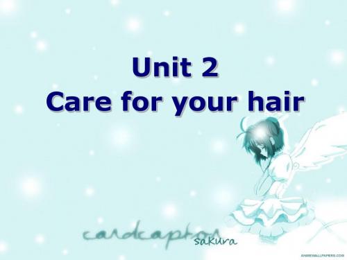 unit 2 care for your hair(lead in)