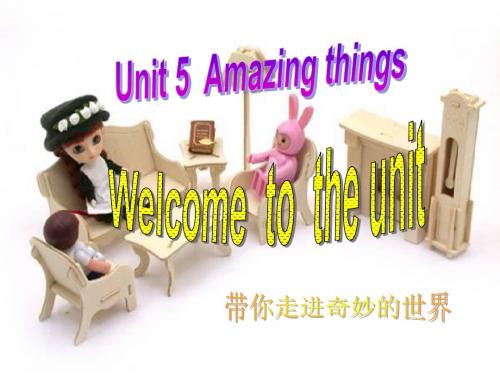 牛津译林版七年级下册英语 unit 5 Amazing things welcome to the unit 36PP