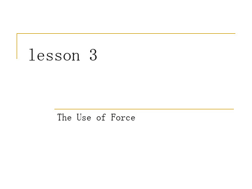 lesson 3 The use of force