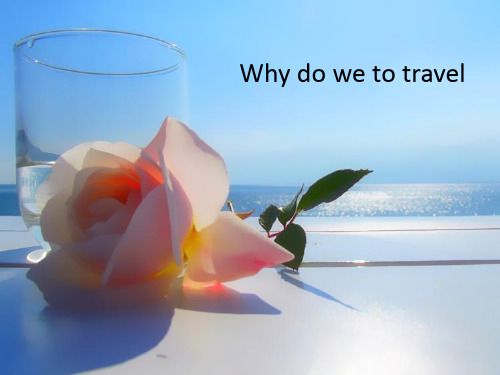 Why do we to travel