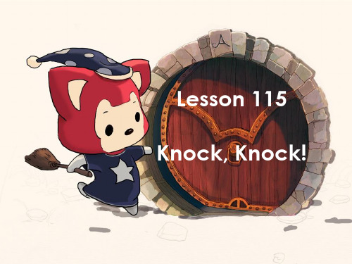 【系列】新概念英语一 L111-112 L115-116 Knock,knock!