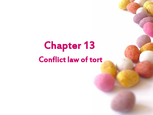 国际私法(双语)Chapter 13 Conflict laws of tort