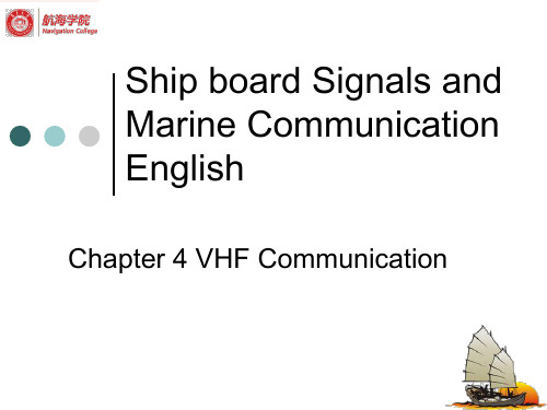 Marine Signals and VHF Communication Chapter 4 VHF