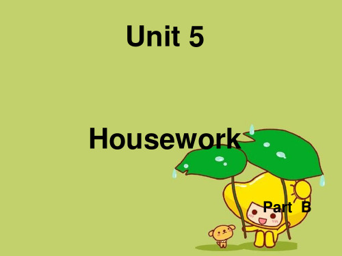 六年级英语上册Unit5《Housework》(PartB) 1(新版)闽教版精品 课件 