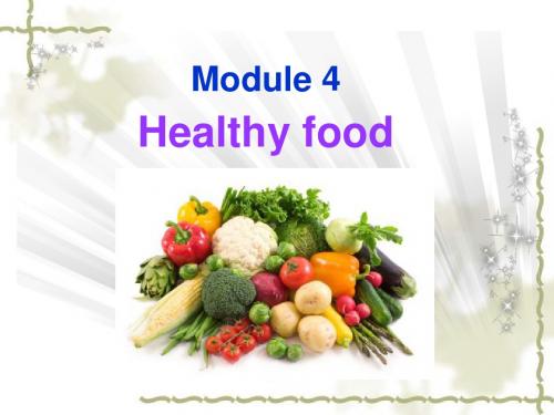 外研(新标准)版七年级英语上册Module 4 Healthy food Unit2 Is your food and drink healthy课件