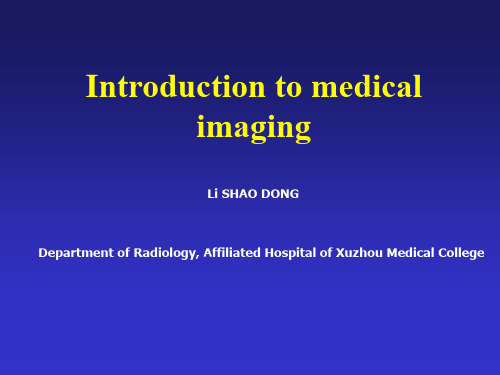 医学影像学专业英语MAGNETIC RESONANCE IMAGING