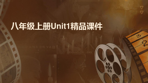 八年级上册Unit1精品课件