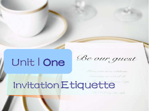 新编实用英语2第四版Unit_1_Invitation_Etiquette