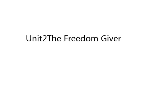 Unit2The Freedom Giver讲课教案